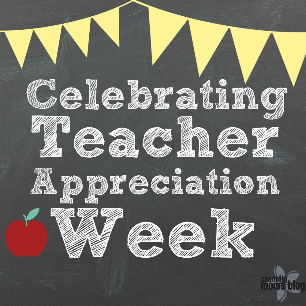 Celebrating Teacher Appreciation Week